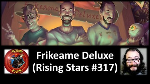 Frikeame Deluxe (Rising Stars #317) [With Bloopers]