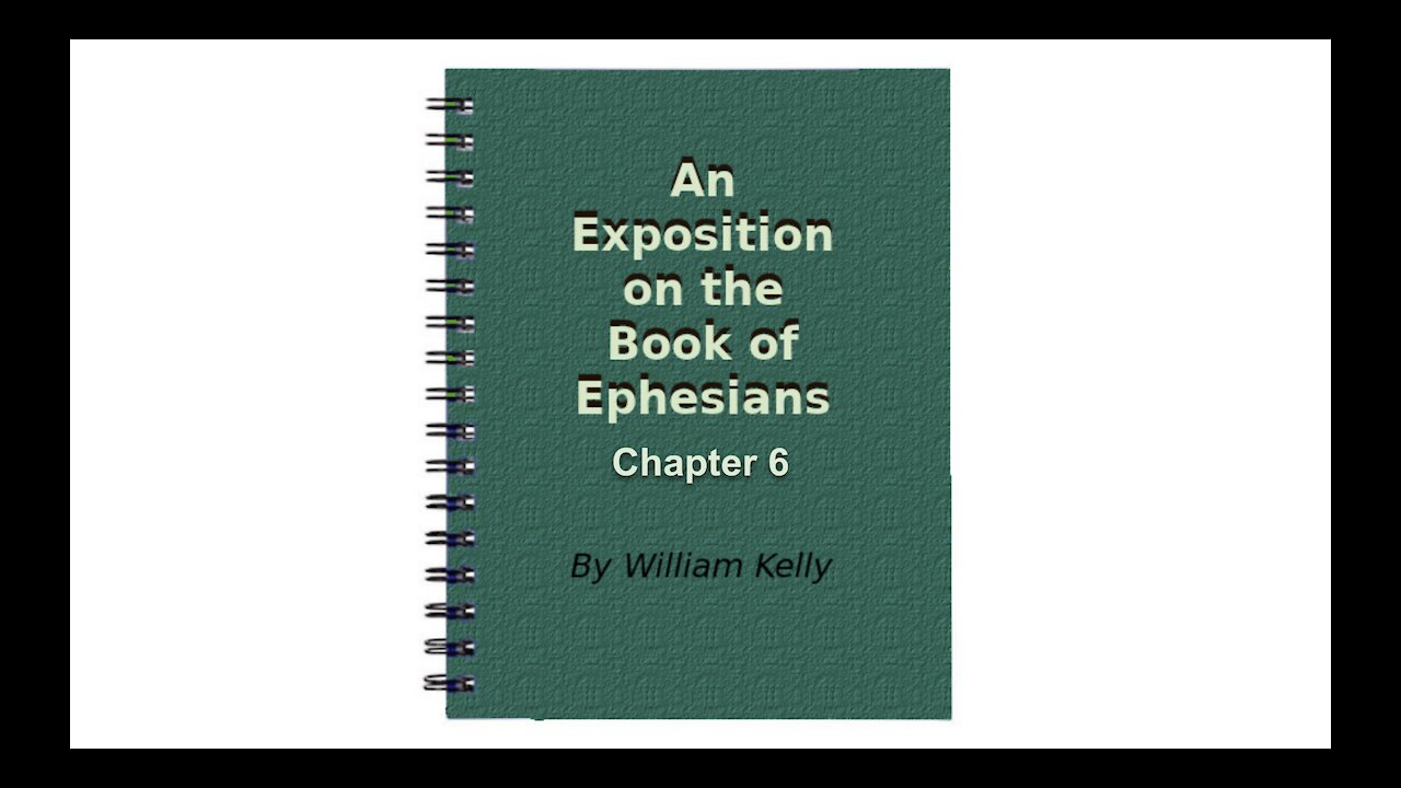 Major NT Works Ephesians Chapter 6 Audio Book