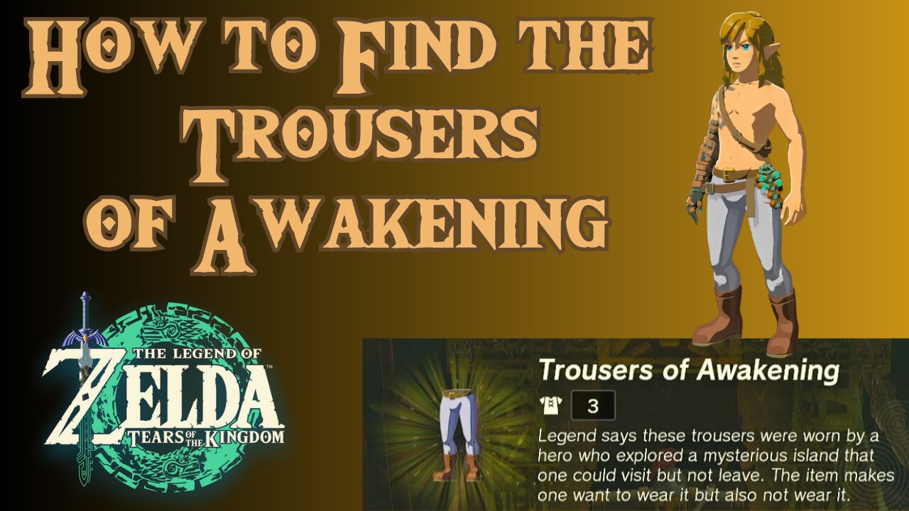 How to Find the Trousers of Awakening in The Legend of Zelda: Tears of the Kingdom!!! #totk