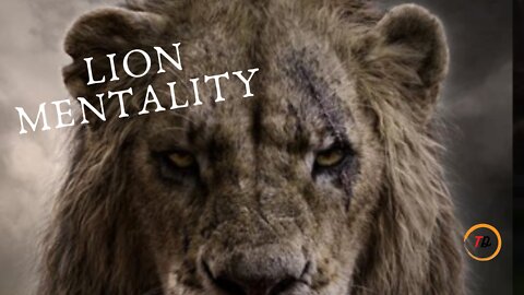 LION MENTALITY - Motivational Video