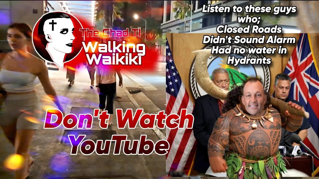 Walking Waikiki: Don't Watch YouTube / Maui Murder