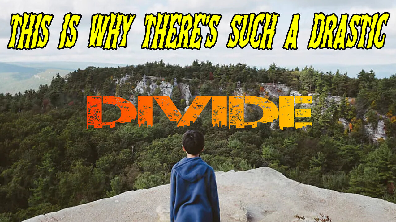 This Is WHY There’s Such A Drastic Divide