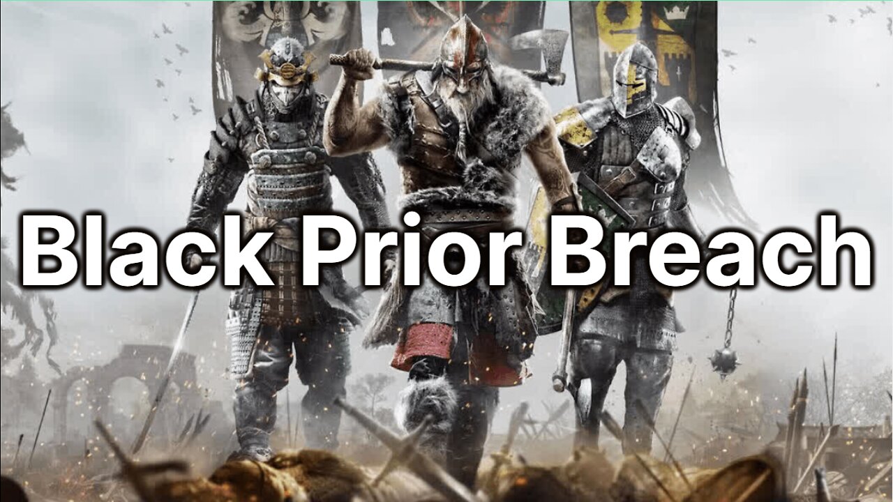 For Honor - Black Prior - Breach Game