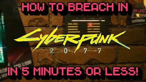 how to breach in cyberpunk 2077