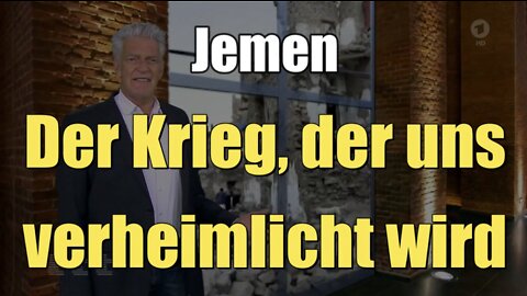 Jemen: Der Krieg, der uns verheimlicht wird (Das Erste I ttt I 11.11.2018)