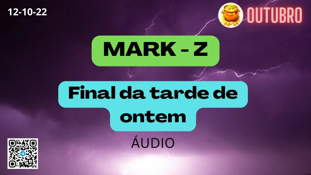 MARK-Z Final da tarde de ontem