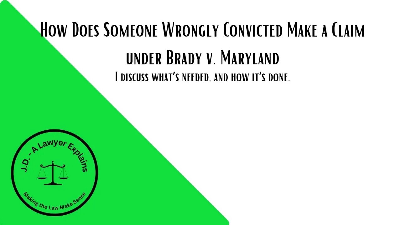 What Constitutes a Brady Violation (and how is it established)?