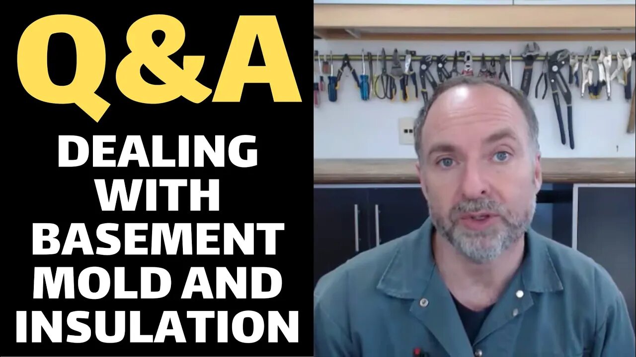 Q&A: Dealing With Basement Mold and Insulation