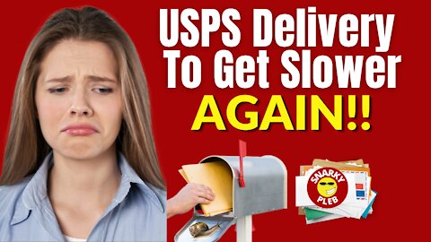 USPS Announces Further Service Cutbacks Which Means Slower Mail Delivery.