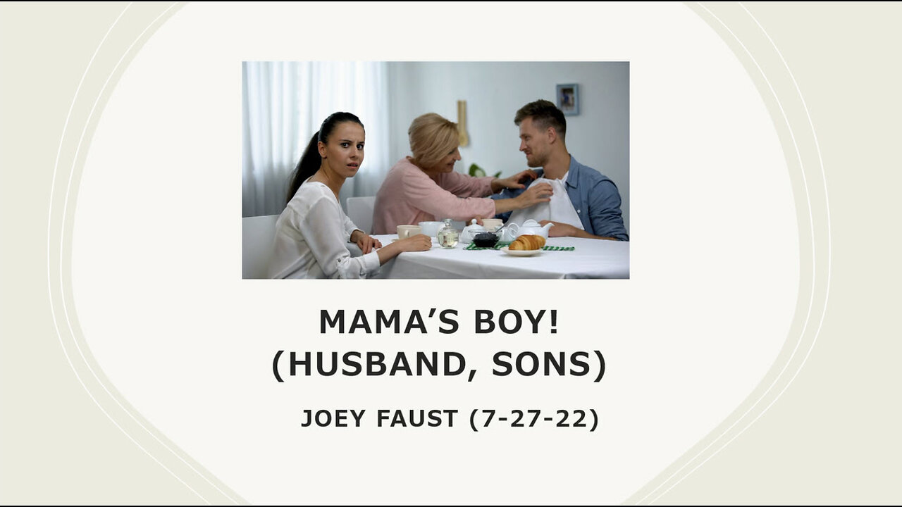 Mama's Boy! (Husband, Sons)