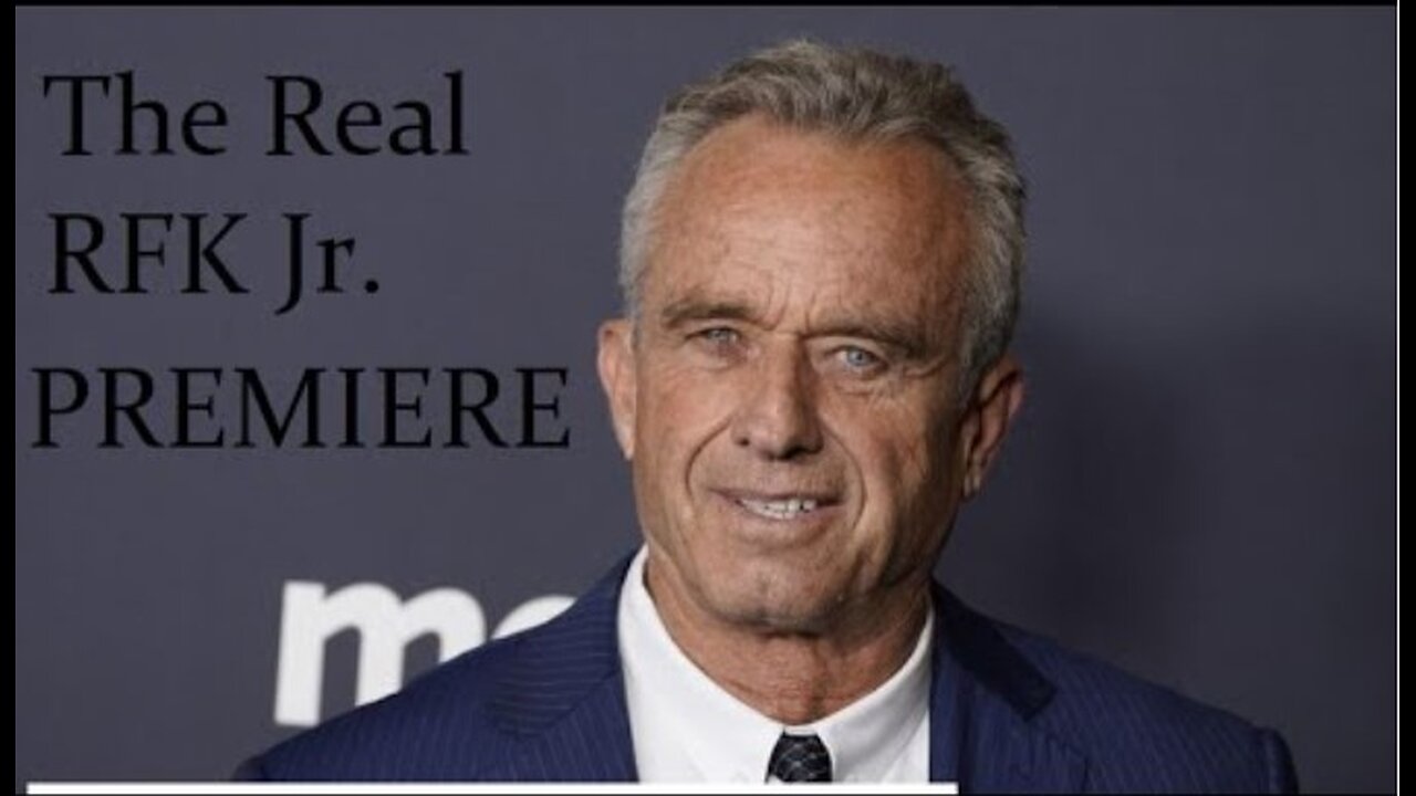 Documentary: THE REAL RFK JR