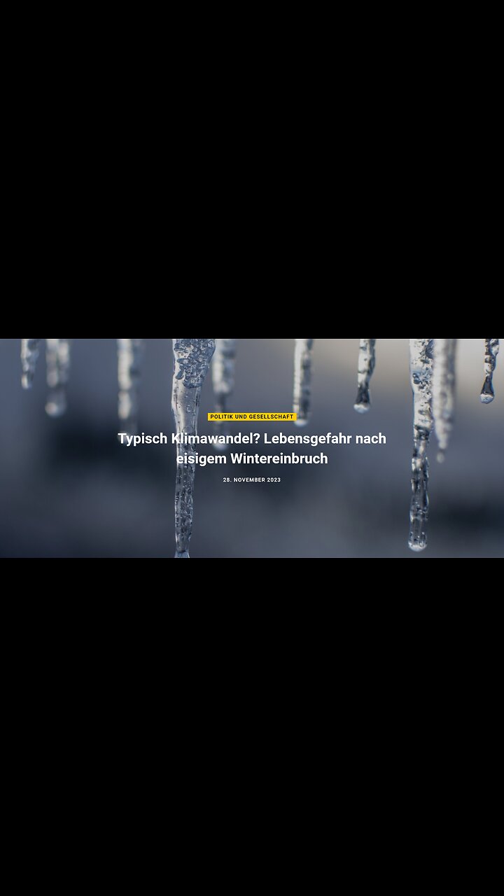 Beitrag vom 28.11.2023 - Typisch Klimawandel? Lebensgefahr nach eisigem Wintereinbruch