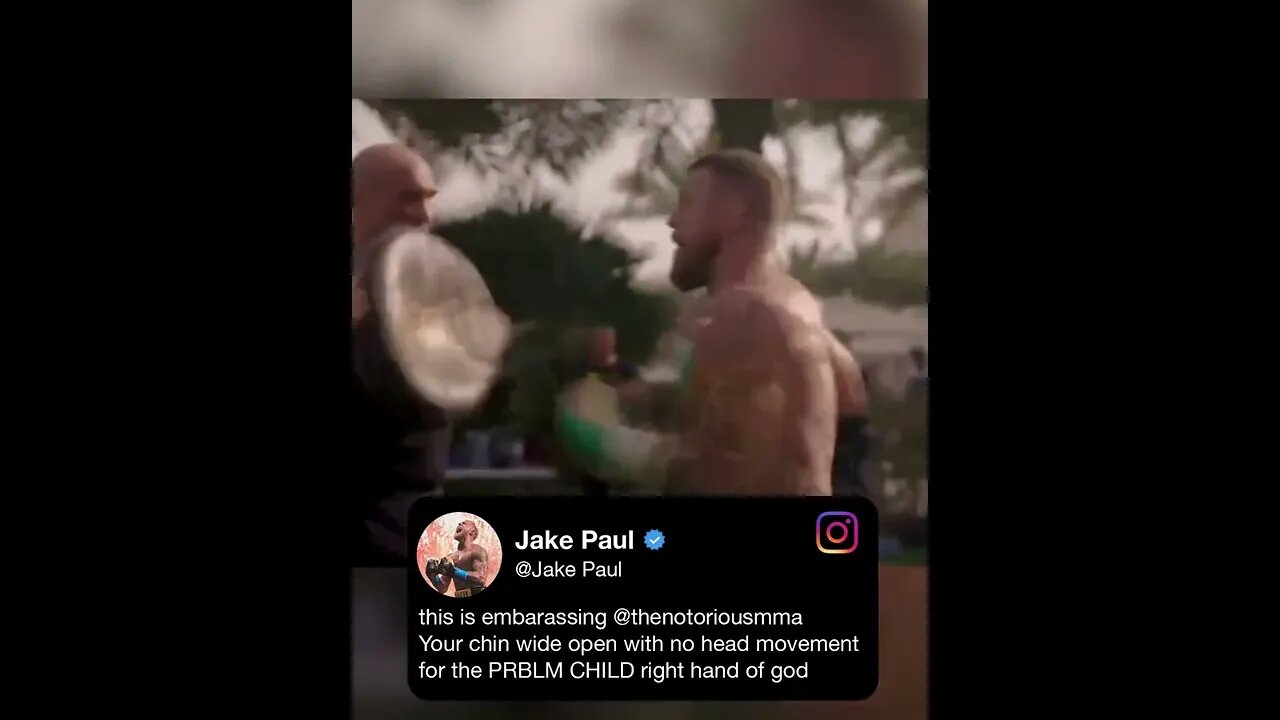 Jake Paul trolls Conor Mcgregor about his training footage