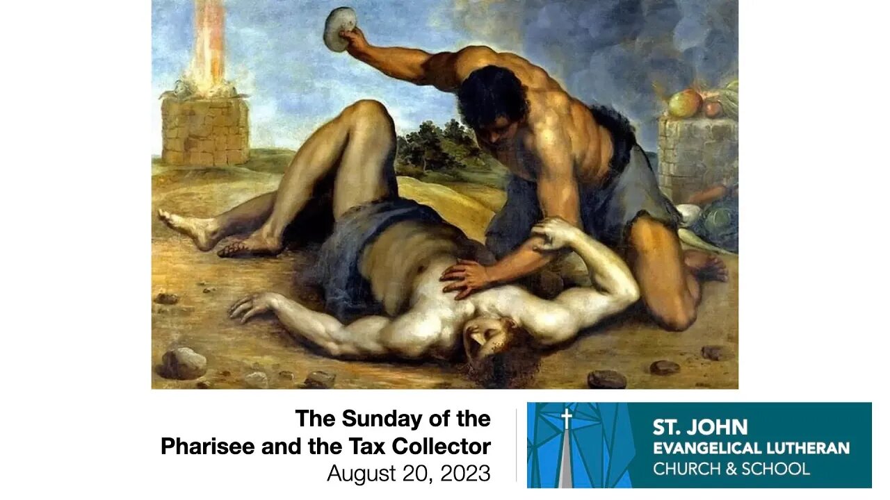 The Sunday of the Pharisee and the Tax Collector—August 20, 2023