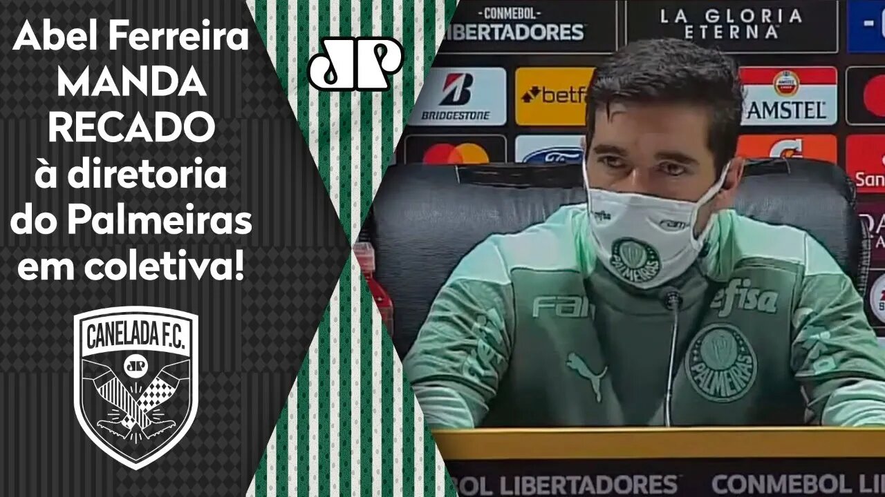 "Eu ESPERO que..." Abel MANDA RECADO à diretoria do Palmeiras após 1 a 0 no Del Valle!