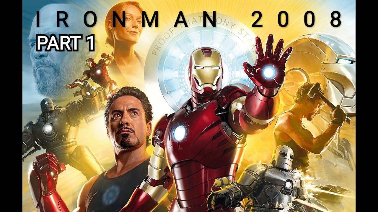 IRON MAN 2008 | PART 1