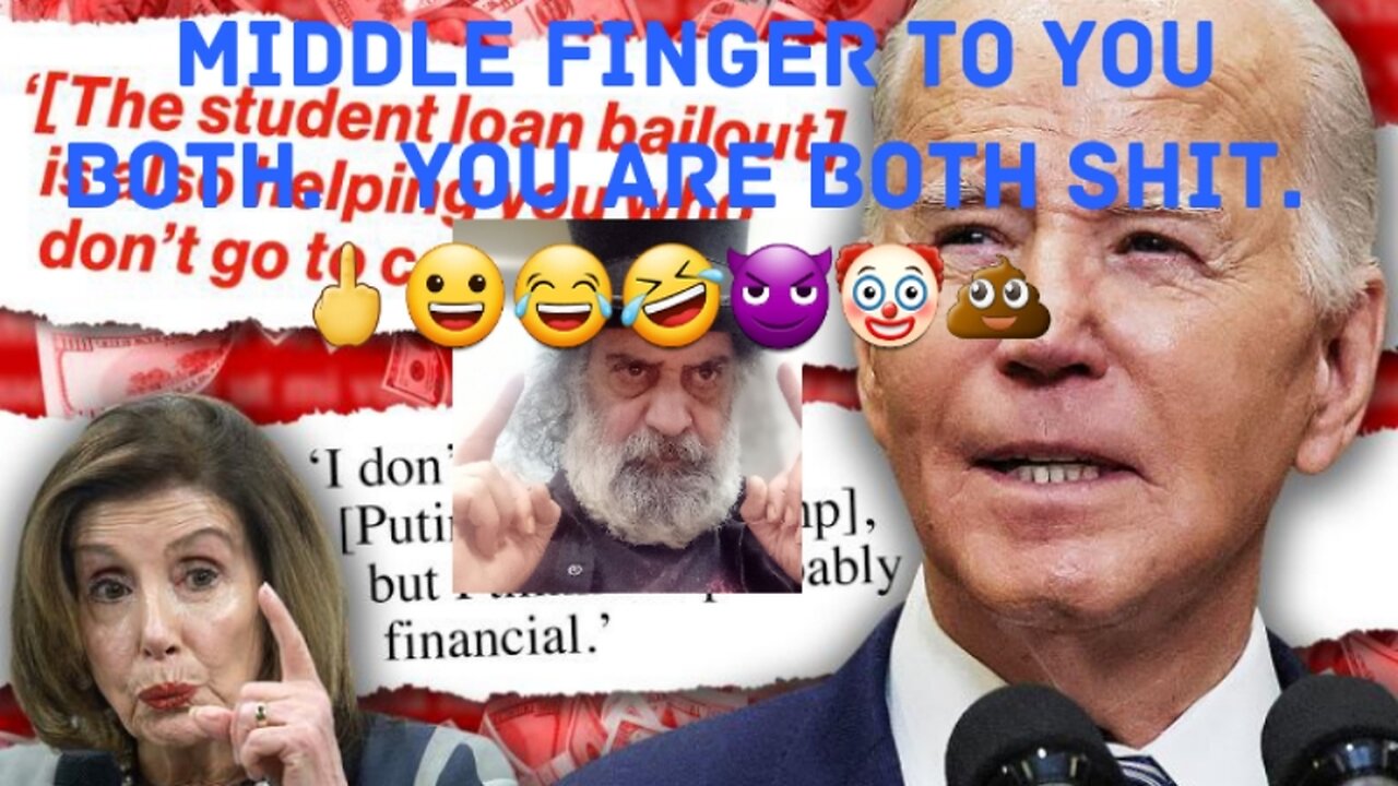 Biden Poopy Pants And Fancy Nancy Are Full Of It. 🖕😀😂🤣😈🤡💩