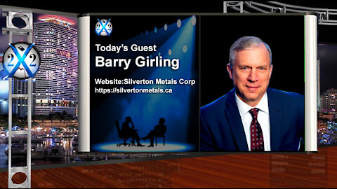 Barry Girling- Inflation Will Be Positive For Precious Metals, Watch Silver
