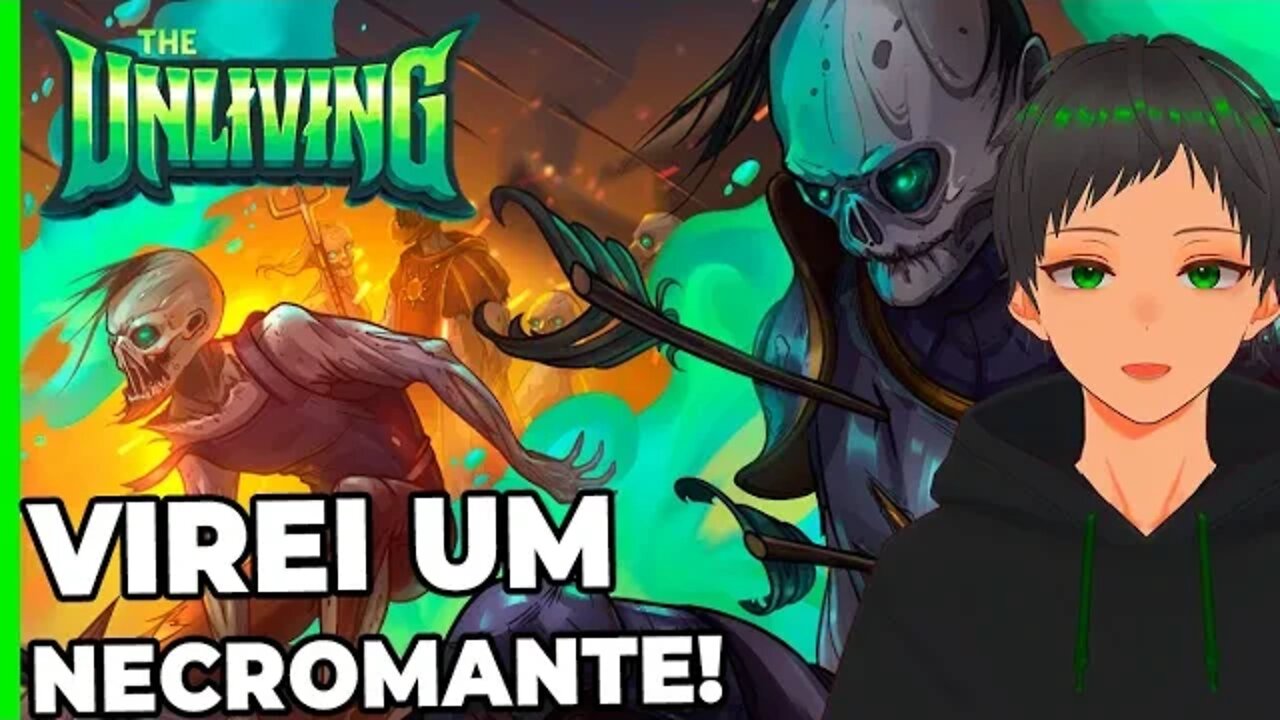 VIREI UM NECROMANTE NO THE UNLIVING! GAMEPLAY - PT - BR