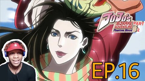 JoJo's Bizarre Adventure Phontom Blood Part 2 ep 16 Reaction