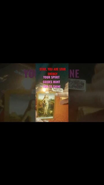 STAR ENERGY IS ALL AROUND YOU SPIRIT GUIDE SAYS TIME TO SHINE #tarotshort #motivationalshort #tarot