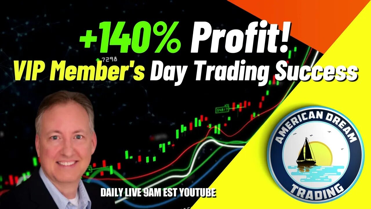 VIP Member's Day Trading Success - Uncover Insider's Secrets To +140% Profit