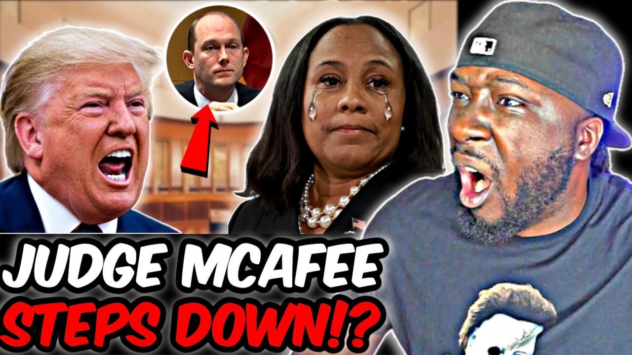 DA FANI WILLIS & JUDGE MCAFEE GETS REMOVED FROM TRUMP CASE AFTER HE RECENTLY DONATED TO HER CAMPAIGN