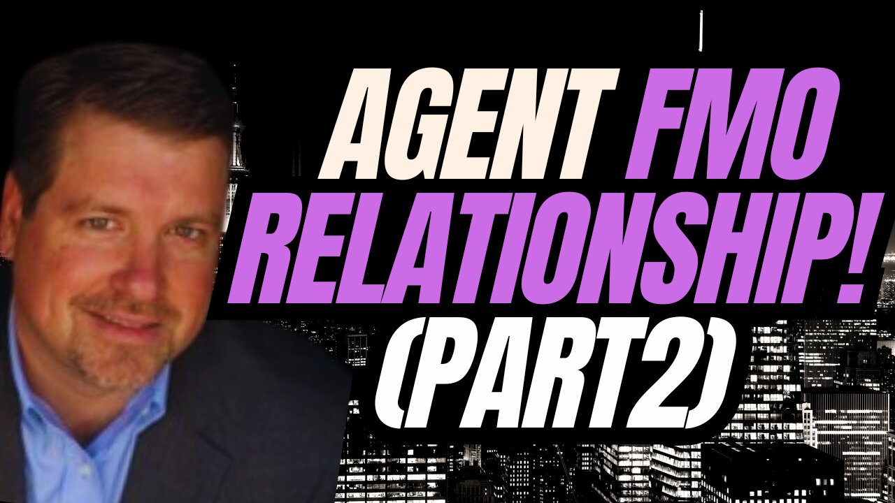 Agent/FMO Relationship With Michael Weller (PART 2)