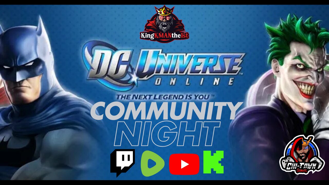 🔴LIVE: DC Universe Online COMMUNITY NIGHT FOR THE KMAN'S CASTLE