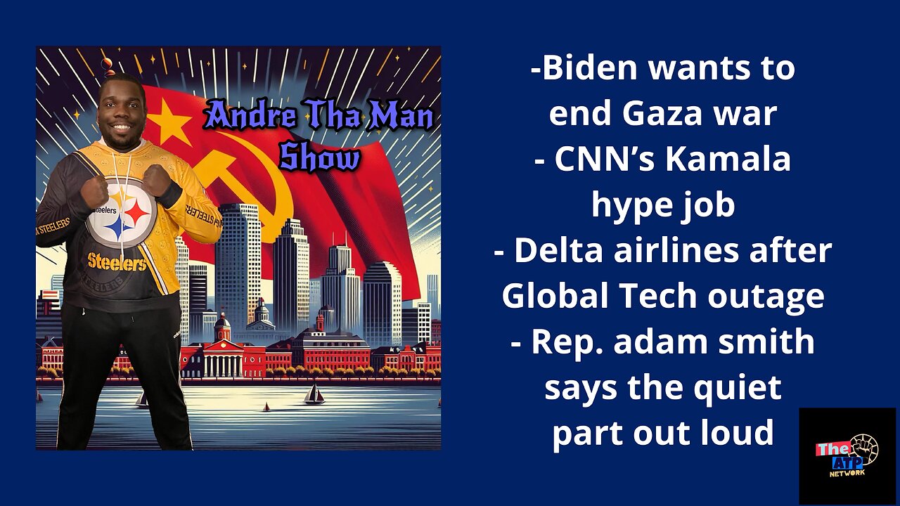 BIDEN'S PROMISE, CNN/KAMALA, DELTA STRUGGLING, ADAM SMITH SAYS QUIET PART - Andre Tha Man Show
