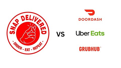 Snap Delivered VS Doordash, Uber Eats and Grubhub