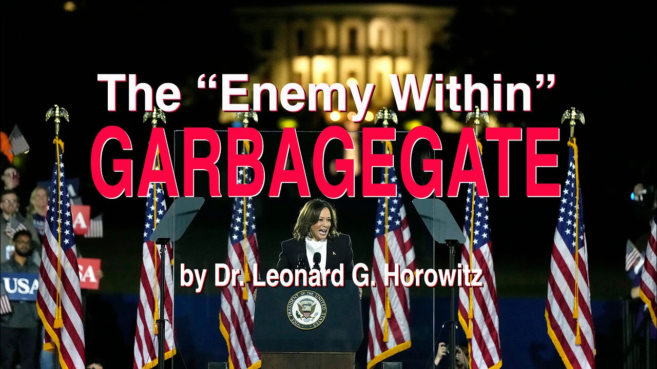 GARBAGEGATE: The “Enemy Within”—