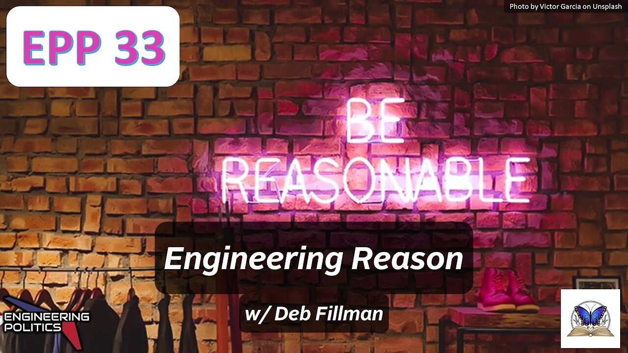 Engineering Reason (EPP #33)