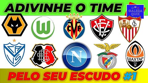 ADIVINHE O TIME PELO SEU ESCUDO P1 | GALERA QUIZ