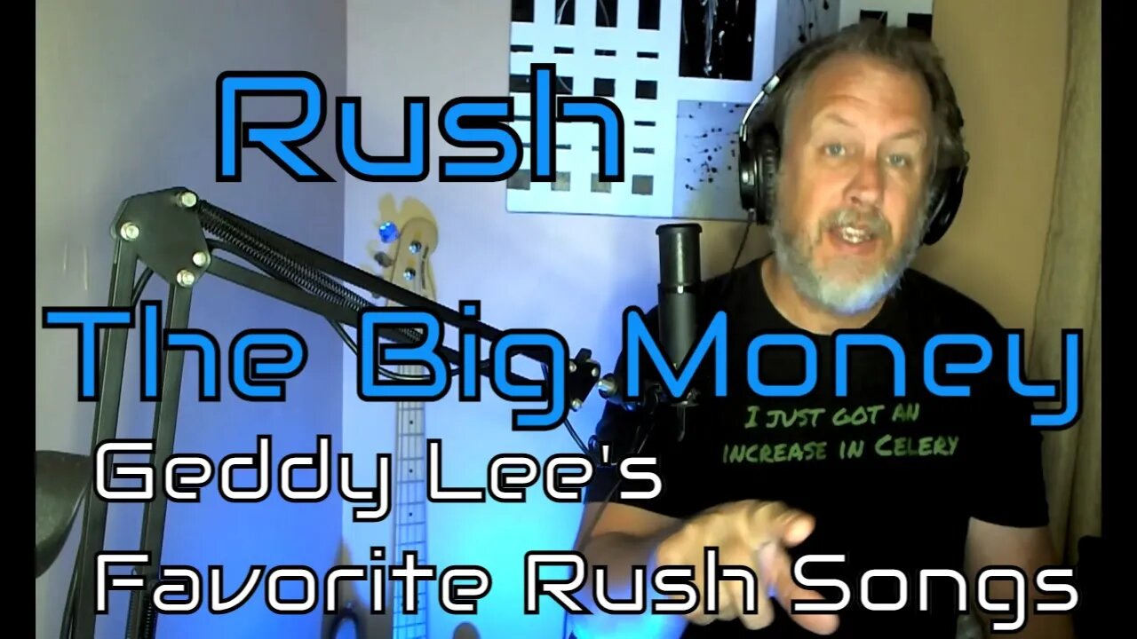 Rush - The Big Money - Geddy Lee's Favorite 20 Rush songs