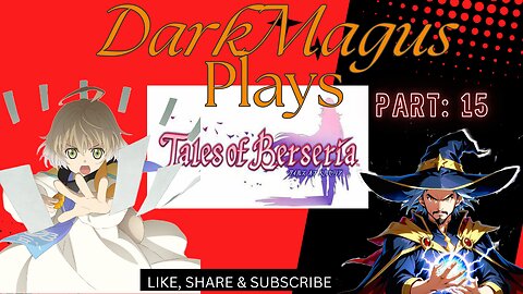 DarkMagus plays Tales of Berseria part 15