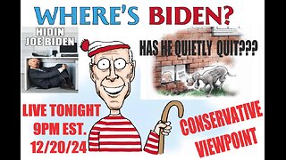 WHERE'S BIDEN? IS HE HIDING? IS HE QUIETLY QUITTING? ALL THAT AND MORE TONIGHT AT 9PM EST.