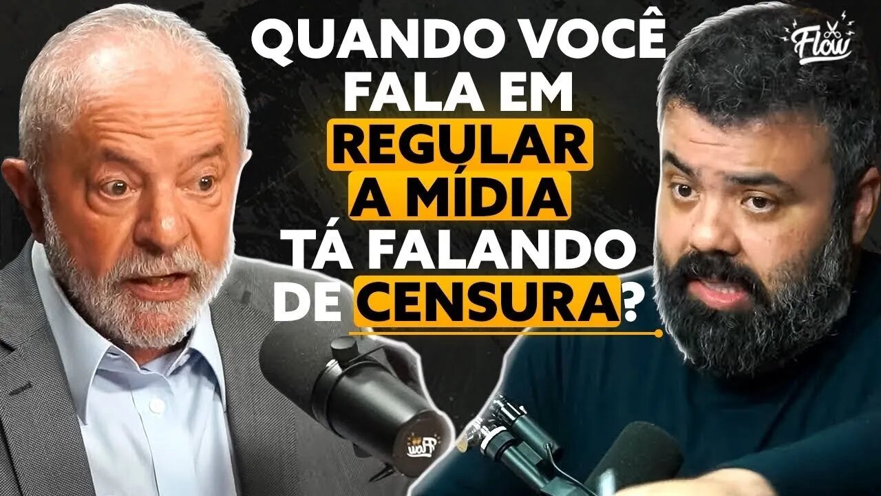 Igor QUESTIONA LULA sobre REGULAMENTAÇÃO da MÍDIA