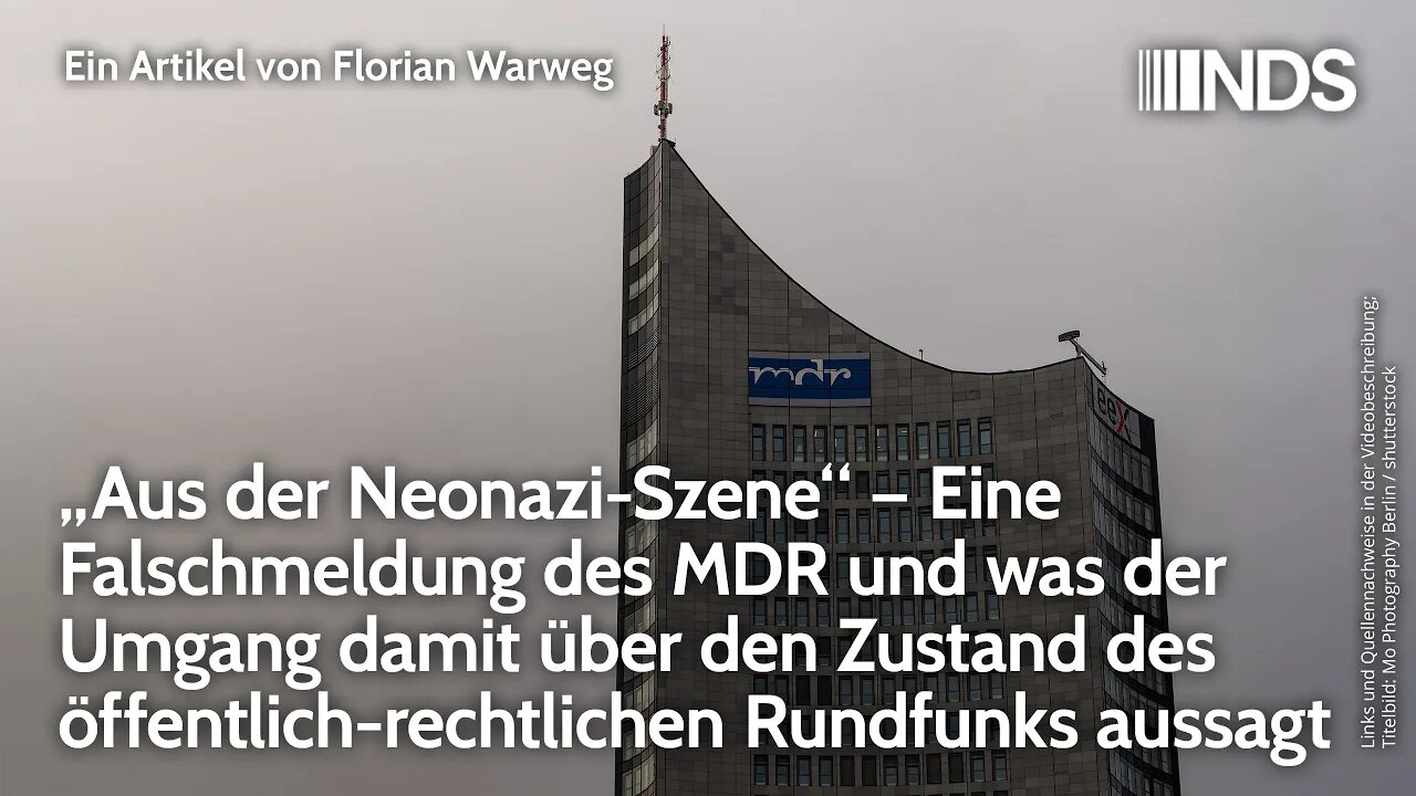 „Aus der Neonazi-Szene“ – MDR-Falschmeldung und was der Umgang damit über den Zustand des ÖRR sagt