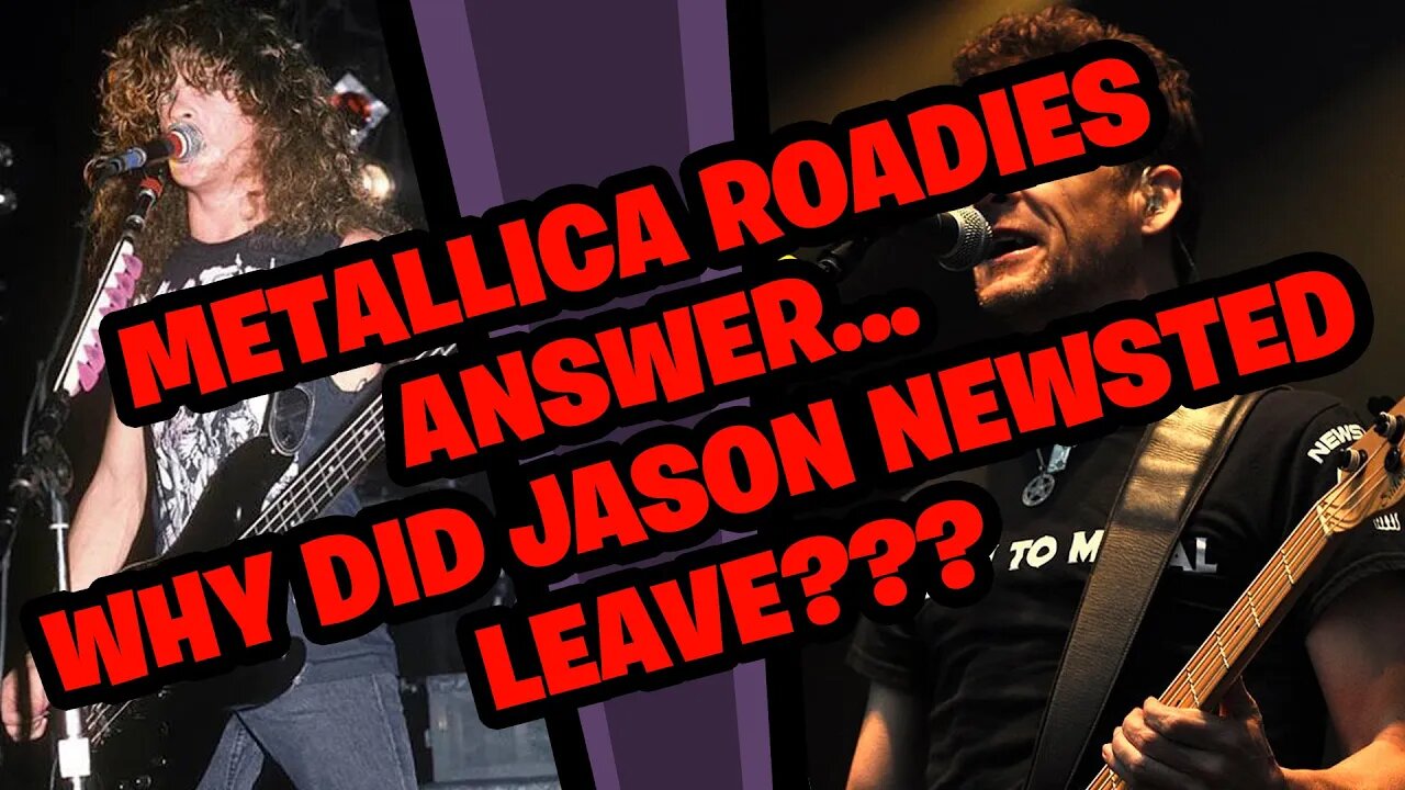 Why did Jason Newsted Leave Metallica? Metallica Roadies tell the tale...