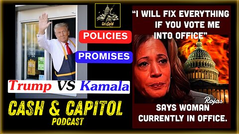 TRUMP VS KAMALA: POLICY & PROMISES! Cash & Capitol Episode 7