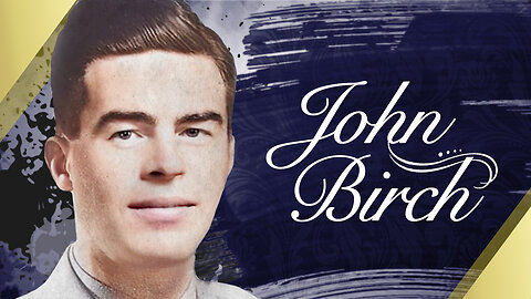 John Birch | Heroes of the West