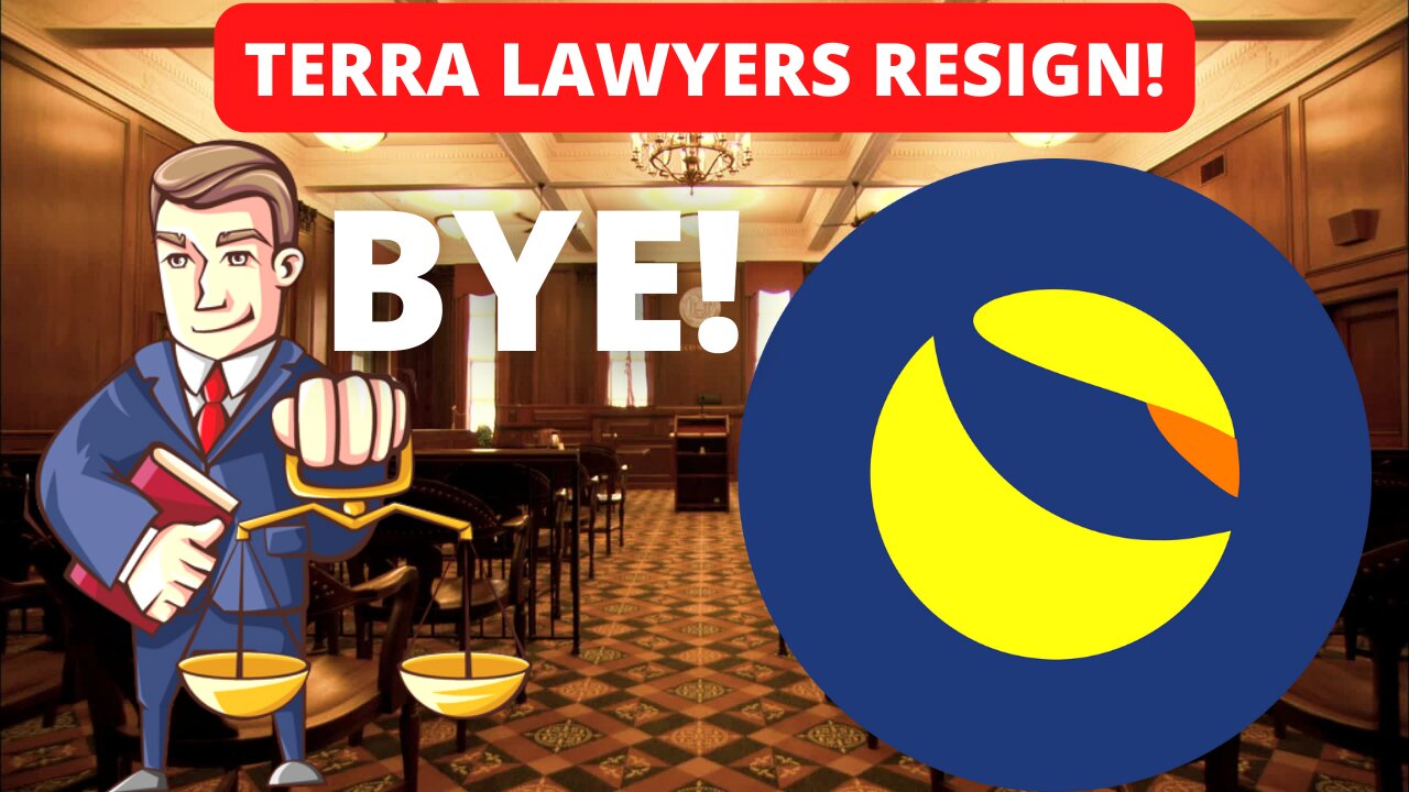 Terra's Legal Team Resigns in the Wake of UST and LUNA Failures!