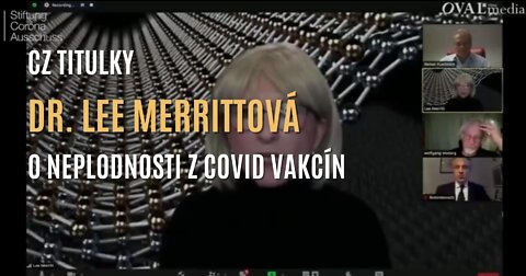 Dr. Lee Merrittová: O otázce neplodnosti z covid vakcín a geneticky zaměřených látkách