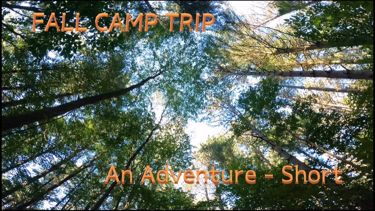 Fall Camping Adventure - Will Rain Get Us Down?