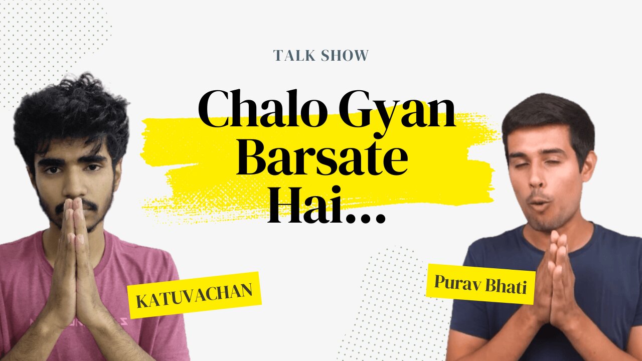 How to be Like Dhruv Rathee |Chalo Gyan Barsate Hai | Kavya Ke Katuvachan