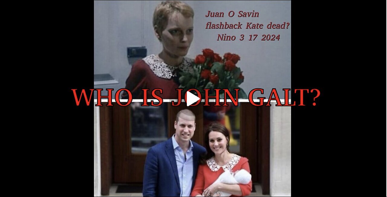 107 W/ MAJOR INTEL REVEAL AROUND Kate Middleton. ROSEMARY'S BABY. TY JGANON, SGANON