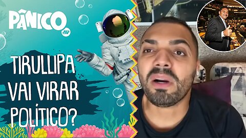 Tirullipa vai virar POLÍTICO?