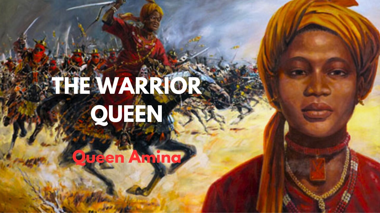 The Warrior Queen: Queen Amina