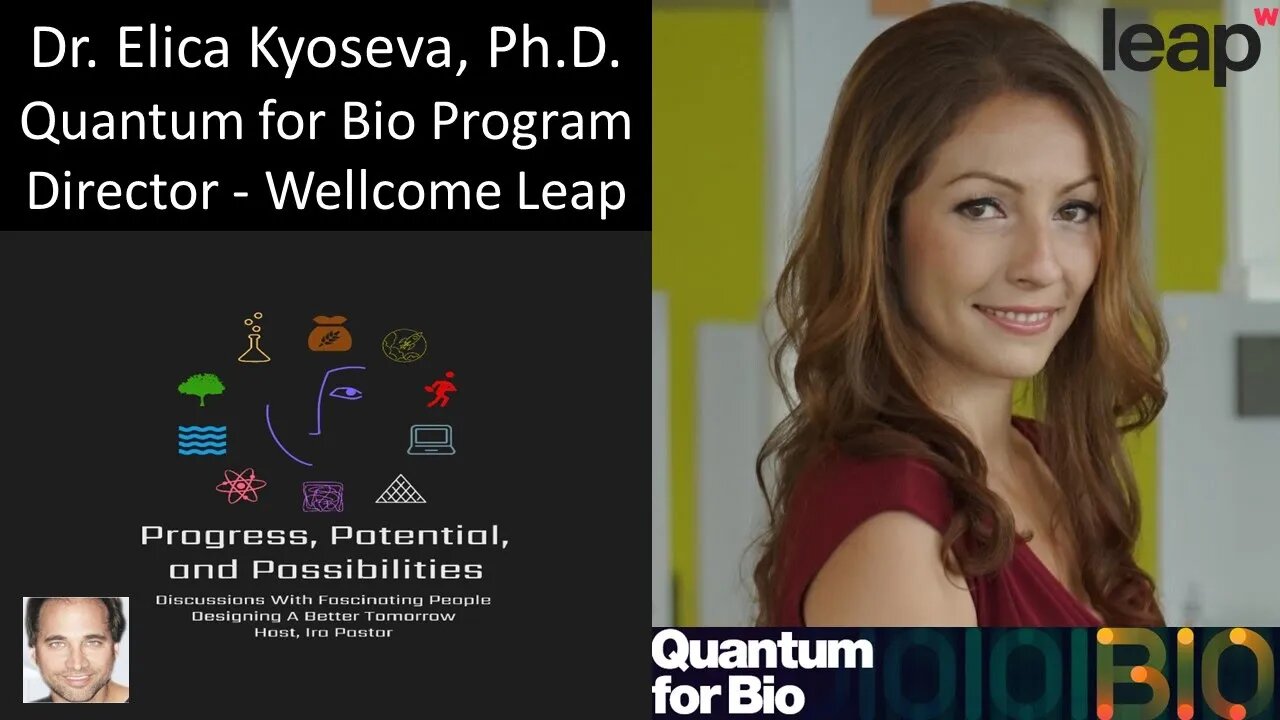 Dr. Elica Kyoseva, Ph.D. - Quantum for Bio Program Director - Wellcome Leap